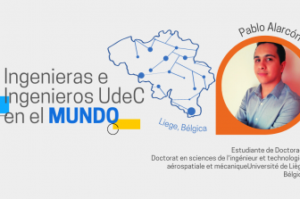Ingenieras e Ingenieros UdeC en el Mundo: Pablo Alarcón