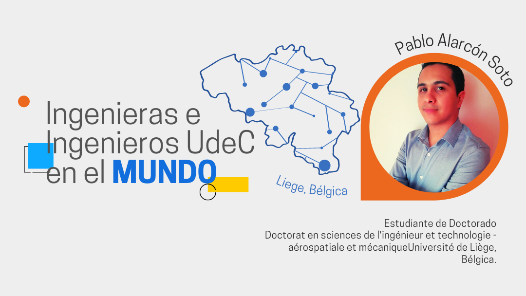 Ingenieras e Ingenieros UdeC en el Mundo: Pablo Alarcón