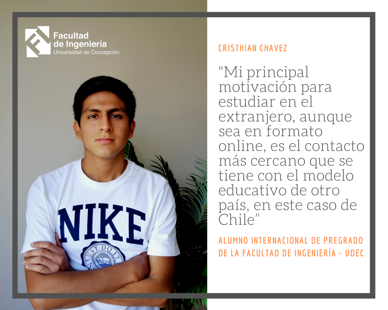 Estudiante internacional: Cristhian Chávez de Perú